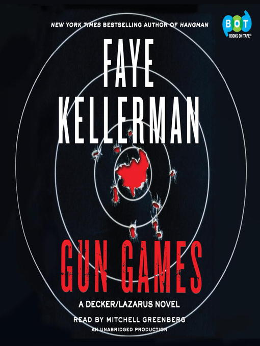 Title details for Gun Games by Faye Kellerman - Available